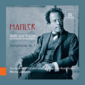 MAHLER, G.: Symphony No. 1 / HANDSTEIN, J.: Welt und Traum - Eine Horbiografie (Bavarian Radio Symphony, Jansons)