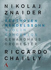 BEETHOVEN, L. van / MENDELSSOHN, Felix: Violin Concertos (Znaider, Chailly) (NTSC)