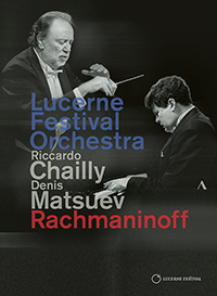 Chailly/Matsuev: Rachmaninoff Chailly/Matsuev/Luzern Fest.