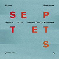 MOZART, W.A.: Divertimento No. 11 / BEETHOVEN, L. van: Septet (Lucerne Festival Orchestra members)