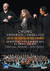 CHUNG, Myung-Whun / ARGERICH, Martha / ANGELICH, Nicholas: Live at the Théâtre Antique d'Orange (NTSC)