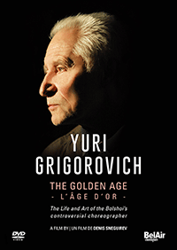 GRIGOROVICH, Yuri: Golden Age (The) (Dance Documentary, 2016) (NTSC)