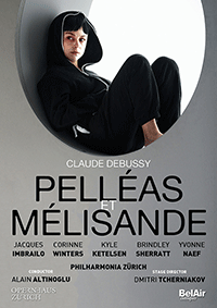 DEBUSSY, C.: Pelléas et Mélisande [Opera] (Zürich Opera, 2016) (NTSC)
