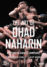 ART OF OHAD NAHARIN (THE) - Naharin's Virus / Last Work [Ballets] (Batsheva Dance Company, 2014-2017) (NTSC)