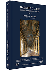 GALERIE DORÉE - The 300th Anniversary Concert (Devos, Le Concert de la Loge, Chauvin) (NTSC)