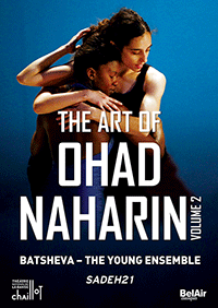 ART OF OHAD NAHARIN (THE), Vol. 2 - Sadeh21 [Ballet] (Batsheva Dance Company, 2018) (NTSC)