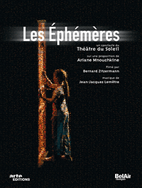 MNOUCHKINE, A.: Éphémères (Les) (Théâtre du Soleil, 2008) (NTSC)