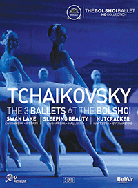 TCHAIKOVSKY, P.I.: Swan Lake / The Sleeping Beauty / The Nutcracker (Bolshoi Ballet, 2010-2015) (3-DVD Box Set) (NTSC)