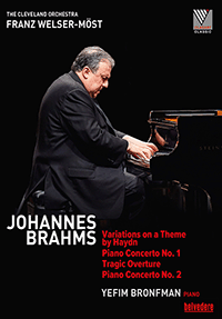 BRAHMS, J.: Variations on a Theme by Haydn / Piano Concertos Nos. 1 and 2 / Tragic Overture (Bronfman, Cleveland Orchestra, Welser-Möst) (NTSC)