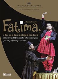 DODERER, J.: Fatima, oder von den mutigen Kindern [Opera] (Vienna State Opera, 2015) (NTSC)