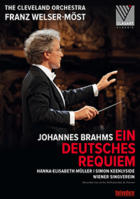 BRAHMS, J.: Deutsches Requiem (Ein) (H.-E. Müller, Keenlyside, Wiener Singverein, Cleveland Orchestra, Welser-Möst) (NTSC)