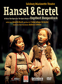 HUMPERDINCK, E.: Hänsel und Gretel [Opera] (Salzburg Marionette Theatre, 2007) (NTSC)