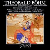 BOEHM, T.: Flute Music (Nicolet, Grafenauer, Debost, Burkhard, W. Bennett, Adorjan)