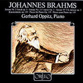 BRAHMS, J.: Piano Sonata No. 3 / 4 Piano Pieces (Oppitz)