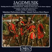 CANTIN, J.: Grande Messe de Saint Hubert (La) / ROSSINI, G.: Rendez-vous de chasse (Jagdmusik) (Munich Parforce Horn Players)