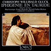 GLUCK, C.W.: Iphigenia auf Tauris [Opera] (Lorengar, Grönroos, Bonisolli, Fischer-Dieskau, Bavarian Radio Chorus, Munich Radio Orchestra, Gardelli)