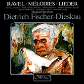 RAVEL, M.: Mélodies (Fischer-Dieskau, Höll)