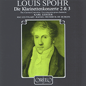 SPOHR, L.: Clarinet Concertos Nos. 2 and 3 (Leister, Stuttgart Radio Symphony, Frühbeck de Burgos)