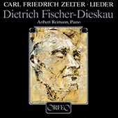 ZELTER, C.F.: Vocal Music (Fischer-Dieskau, Reimann)