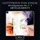 EINEM, G. von: String Quartets Nos. 2 and 4 (Artis Quartet)