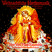 WEIHNACHTLICHE HARFENMUSIK (New York Harp Ensemble, New York Pro Arte Chamber Orchestra, Wurtzler)