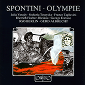 SPONTINI, G.: Olimpie [Opera] (Varády, Fischer-Dieskau, Fortune, J. Becker, Berlin Radio Symphony, Albrecht)