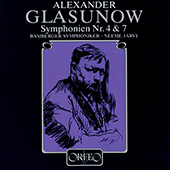 GLAZUNOV, A.K.: Symphonies Nos. 4 and 7, 