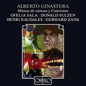GINASTERA, A.: Vocal and Chamber Music (Sala, Sulzen, Raudales, Zank)