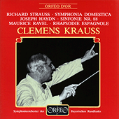 STRAUSS, R.: Symphonia domestica / HAYDN, J.: Symphony No. 88 / RAVEL, M.: Rapsodie espagnole (Bavarian Radio Symphony, Krauss)