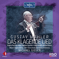 MAHLER, G.: Klagende Lied (Das) (Poschner-Klebel, Lipovšek, D. Rendall, M. Hemm, Wiener Singakademie, Vienna Radio Symphony, M. Gielen)