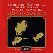 MENDELSSOHN, Felix: Symphony No. 3 / STRAUSS, R.: Don Juan / FALLA, M. de: El sombrero de 3 picos: Suite No. 2 (Vienna Philharmonic, Argenta)