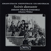 Chamber Music - STRAUSS II, J. / STRAUSS, Josef / STRAUSS I, J. / STRAUSS, E. (Soirée dansante) (Johann Strauss Ensemble, Wildner)