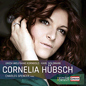 Vocal Recital: Hübsch, Cornelia - KORNGOLD, E.W. / GOLDMARK, K.