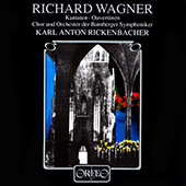 WAGNER, R.: Cantatas / Overtures (F. Wagner, Bamberg Symphony Chorus and Orchestra, Rickenbacher)