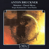 BRUCKNER, A.: Mass in F Major, WAB 9 (arr. and completed by J. Messner) / Motets (Prague Chamber Chorus, Pancik)