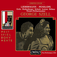 LIEBERMANN, R.: Penelope [Opera] (Goltz, Rothenberger, Schock, Vienna State Opera Chorus, Vienna Philharmonic, Szell) (1954)
