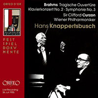 BRAHMS, J.: Tragic Overture / Piano Concerto No. 2 / Symphony No. 3 (Curzon, Vienna Philharmonic, Knappertsbusch) (1955)