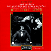 JANÁCEK, L.: Excursions of Mr. Broucek (The) [Opera] (Fehenberger, Wunderlich, Lipp, K. Böhme, Bavarian State Opera Chorus and Orchestra, Keilberth)