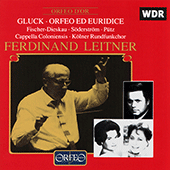 GLUCK, C.W.: Orfeo ed Euridice [Opera] (Fischer-Dieskau, Söderström, Pütz, Cologne Radio Chorus, Cappella Coloniensis, Leitner)