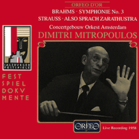 BRAHMS, J.: Symphony No. 3 / STRAUSS, R.: Also sprach Zarathustra (Royal Concertgebouw Orchestra, Mitropoulos) (1958)