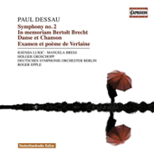 DESSAU, P.: In memoriam Bertolt Brecht / Symphonies Nos. 1-2 / Danse et Chanson / Examen / Les voix (Epple)