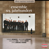 Chamber Music (21st Century) - HEINISCH, T. / LIEBHART, W. / ESSL, K. / HEHER, H. / SANCHEZ-CHIONG, J. (Ensemble XX. Jahrhundert)