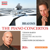 BRAHMS, J.: Piano Concertos Nos. 1 and 2 / 4 Ballades, Op. 10 (Barto, Deutsches Symphonie-Orchester Berlin, Eschenbach)