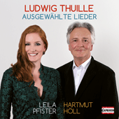 THUILLE, L.: Lieder (L. Pfister, Höll)