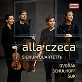 SCHULHOFF, E.: 5 Pieces / SUK, J.: Meditation on the old Bohemian Chorale / DVORÁK, A.: String Quartet No. 13 (alla czeca) (Signum Quartet)