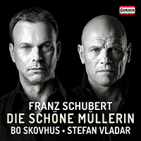 SCHUBERT, F.: Schöne Müllerin (Die) (Skovhus, S. Vladar)