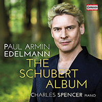 SCHUBERT, F.: Lieder (The Schubert Album) (P.A. Edelmann, C. Spencer)