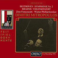 BEETHOVEN, L. van: Symphony No. 2 / BRAHMS, J.: Violin Concerto (Francescatti, Vienna Philharmonic, Mitropoulos) (1958)