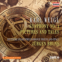 WEIGL, K.: Symphony No. 1 / Bilder und Geschichten (Rheinland-Pfalz State Philharmonic, Bruns)