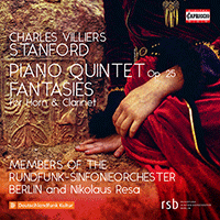 STANFORD, C.V.: Piano Quintet / 2 Fantasies (Members of Rundfunk-Sinfonieorchester Berlin)